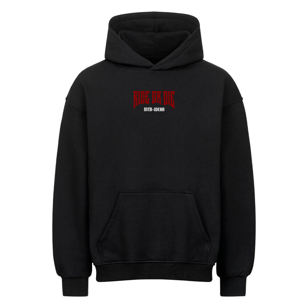 RIDE OR DIE Hoodie