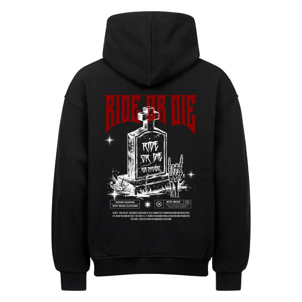 RIDE OR DIE Hoodie