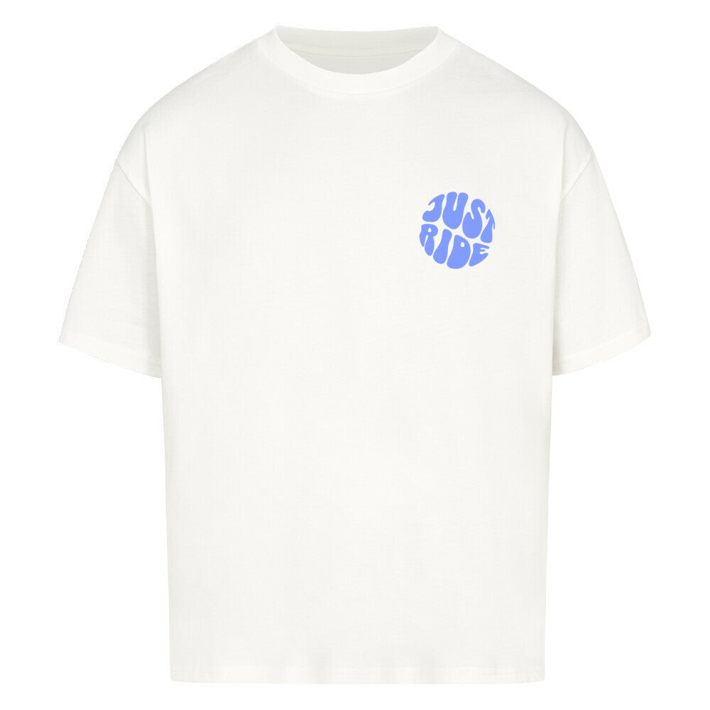 JUST RIDE - Oversized Shirt