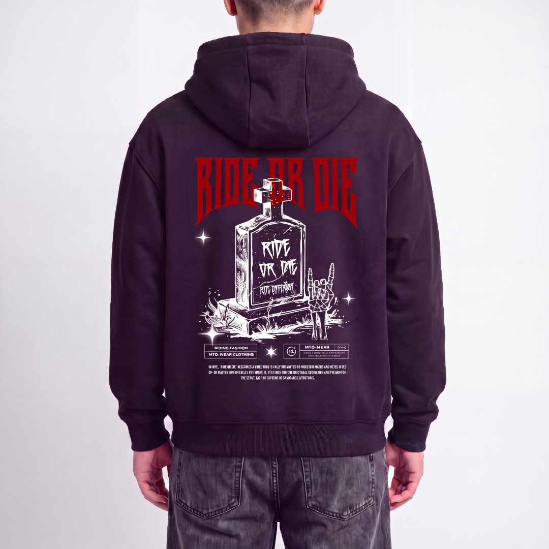 RIDE OR DIE Hoodie